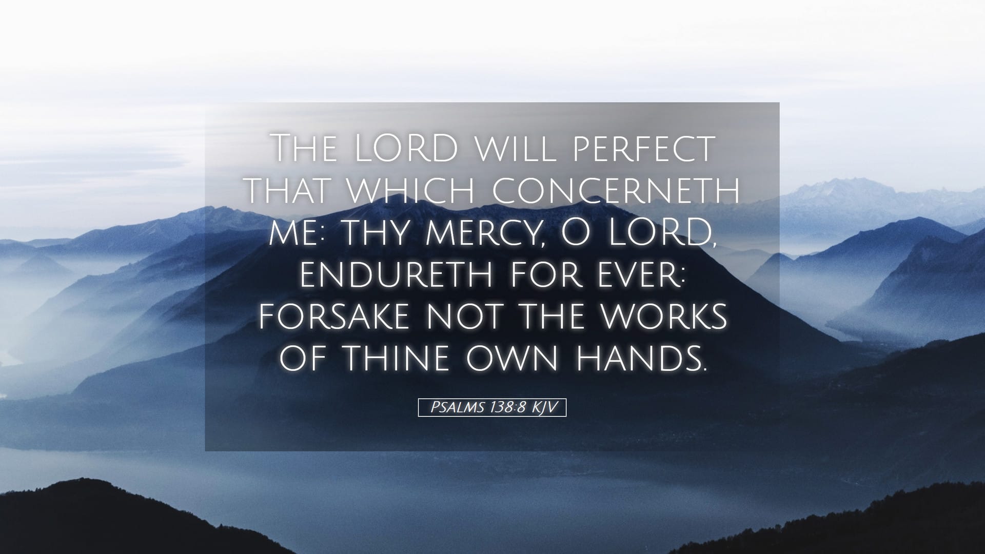 Psalms 138:8 — Desktop (Landscape)