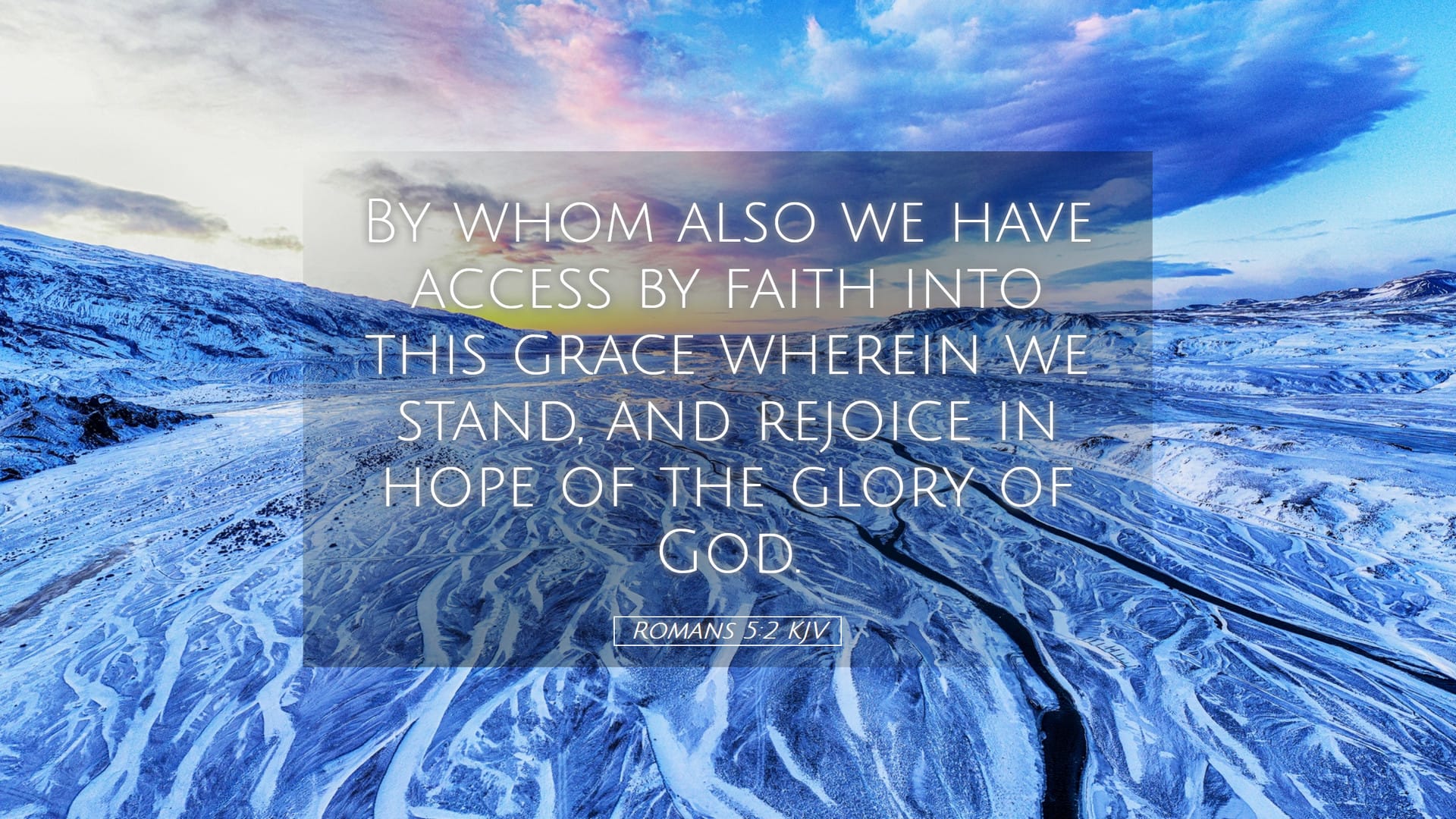 Romans 5:2 — Desktop (Landscape)
