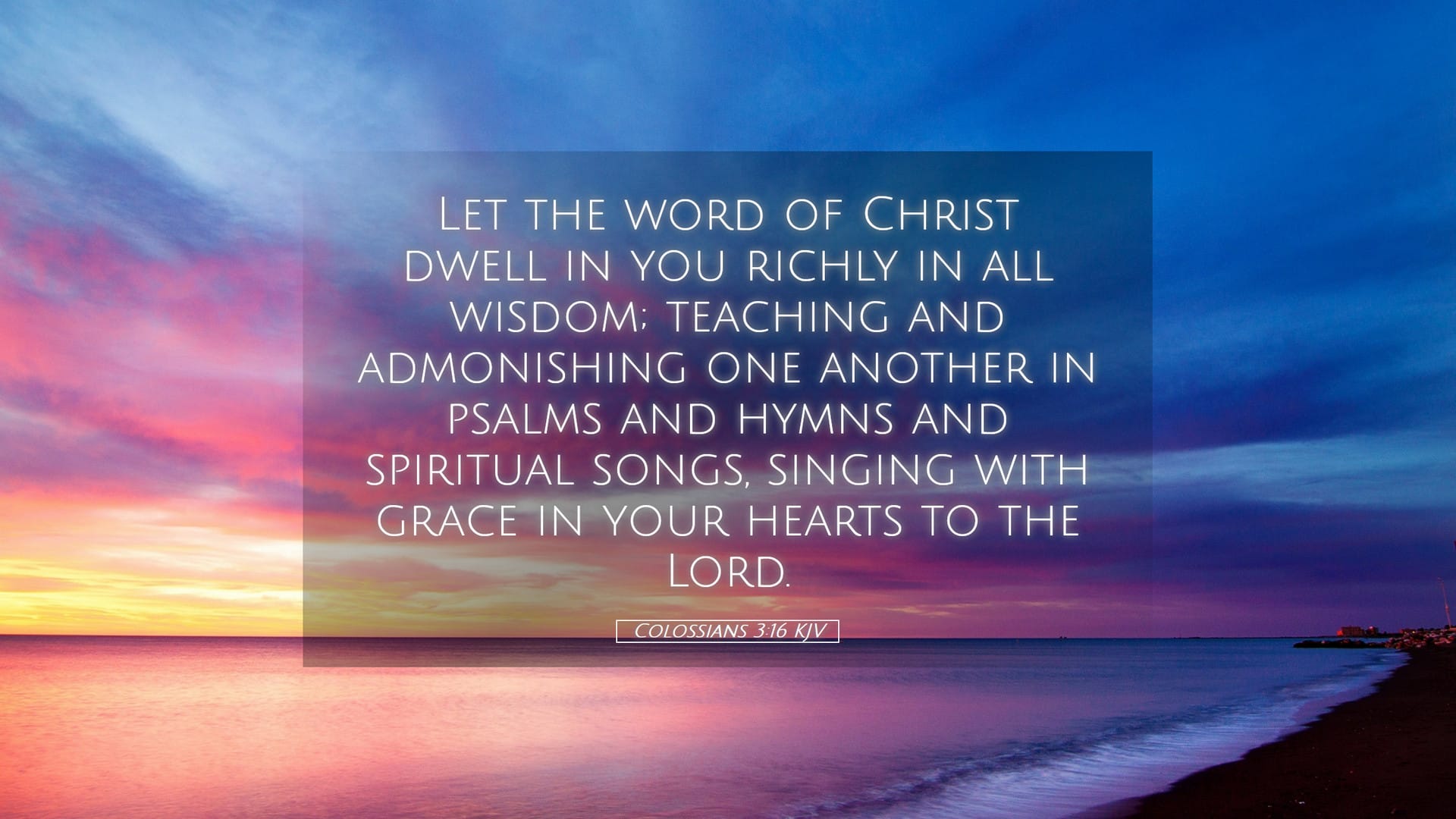 Colossians 3:16 — Desktop (Landscape)